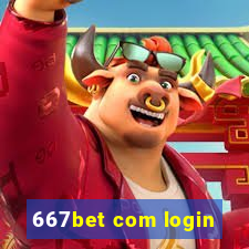 667bet com login